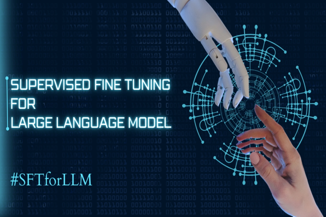 Supervised fine tuning for LLM