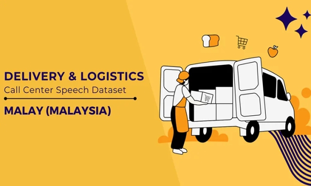 Audio data in Malay (Malaysia) for Delivery and Logistics call center