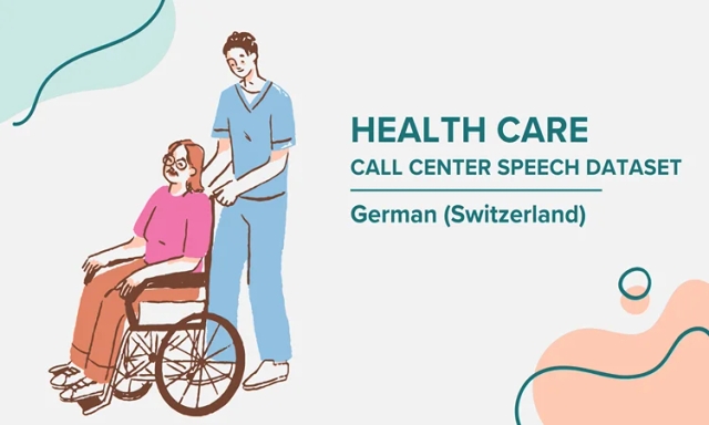 Audio data in German (Switzerland) for Healthcare call center