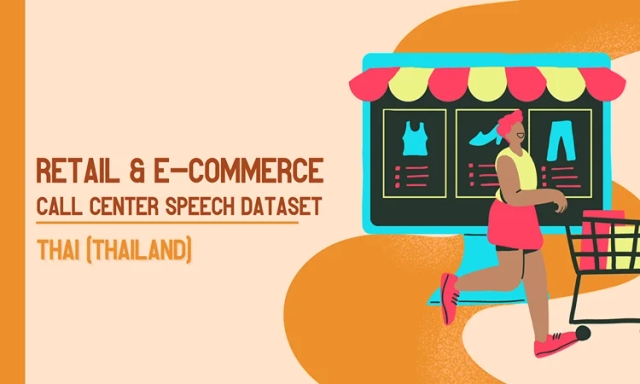 Audio data in Thai (Thailand) for Retail and E-commerce call center