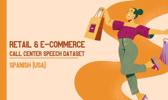 Audio data in Spanish (USA) for Retail and E-commerce call center