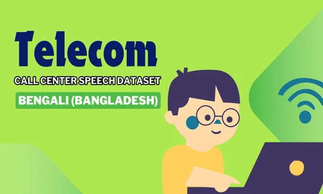 Audio data in Bengali (Bangladesh) for Telecom call center
