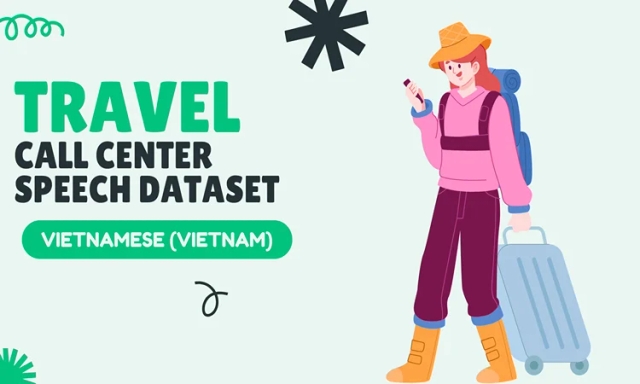 Audio data in Vietnamese (Vietnam) for Travel call center